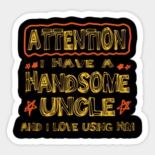 I Have The Best Uncle Sticker